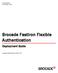 Brocade FastIron Flexible Authentication