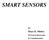 SMART SENSORS. Maya K. Mishra. By, (B.Tech in Electronics & Communication)