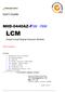 LCM NHD-0440AZ-FSW -FBW. User s Guide. (Liquid Crystal Display Character Module) RoHS Compliant FEATURES
