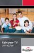 Rainbow TV. User Guide