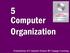 5 Computer Organization