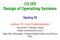 CS 153 Design of Operating Systems Spring 18