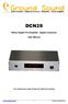 DCN28. Stereo Digital Pre-Amplifier / Digital Crossover. User Manual. True Performance Audio Product for High End Listening