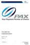PAX A920 FAQ. Frequently Asked Questions. Date: Version: 1.01 PAX A920 FAQ. 1 PAX Customer Support (877)