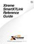 Xtreme SmartX7Link Reference Guide