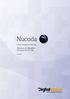 Nucoda. Features & Benefits Version R2. Ji9it5!_digitalvision.tv. Colour Grading and Finishing. Doc Rev 1