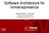 Software Architecture for Immersipresence