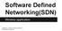 Software Defined Networking(SDN) Wireless application