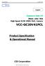 VCC-GC20V41PCL. Product Specification & Operational Manual. Camera link I/F. CIS Corporation. 29mm cubic VGA High-Speed B/W CMOS PoCL Camera.