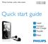 SA3425 SA3445 SA3446 SA3485. Philips GoGear audio video player. Quick start guide. Install Connect and Charge Transfer Enjoy
