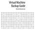 Virtual Machine Backup Guide Virtual Infrastructure