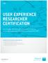 USER EXPERIENCE RESEARCHER CERTIFICATION