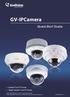 GV-IPCamera. Quick Start Guide. Vandal Proof IP Dome Target Vandal Proof IP Dome