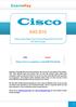Interconnecting Cisco Networking Devices Part2 (ICND2) Exam.