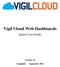 Vigil Cloud Web Dashboards. Quick User Guide