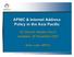 APNIC & Internet Address Policy in the Asia Pacific