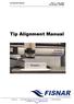 Tip Alignment Manual Rev C. June, 2015 Part Number: TA9000N Tip Alignment Manual