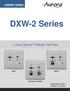 USERS GUIDE. DXW-2 Series. 2 Gang Decora HDBaseT Wall Plate DXW-2EU / DXW-2EUH. Manual Number: Firmware: v1.17 & above