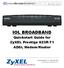 IOL BROADBAND. Quickstart Guide for ZyXEL Prestige 623R-T1 ADSL Modem/Router. Document revision v1.0 December 2003