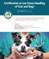Certification in Low Stress Handling of Cats and Dogs
