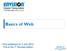 Basics of Web. First published on 3 July 2012 This is the 7 h Revised edition