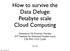 How to survive the Data Deluge: Petabyte scale Cloud Computing