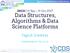 Data Structures, Algorithms & Data Science Platforms