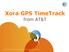 Xora GPS TimeTrack. from AT&T