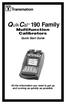 QuikCal 190 Family. Multifunction Calibrators Quick Start Guide. All the information you need to get up and running as quickly as possible.