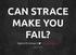 CAN STRACE MAKE YOU FAIL?