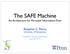 The SAFE Machine An Architecture for Pervasive Information Flow