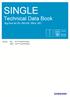 SINGLE. Technical Data Book. Big Duct for EU (R410A, 50Hz, HP) Model : IDU : AC***KNHPKH/EU ODU : AC***KXAPNH/EU