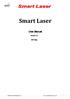 Smart Laser. User Manual. Version May. Serafim Technologies Inc.