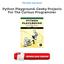 Python Playground: Geeky Projects For The Curious Programmer PDF