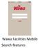 Wawa Facilities Mobile Search features