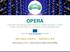 OPERA. Low Power Heterogeneous Architecture for the Next Generation of Smart Infrastructure and Platforms in Industrial and Societal Applications