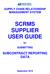 SCRMS SUPPLIER USER GUIDE