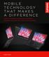 MOBILE TECHNOLOGY THAT MAKES A DIFFERENCE