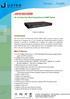JSH2402GBM. Introduction. Main Features Combo Port Mixed Giga Ethernet SNMP Switch. Picture for reference