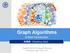 Graph Algorithms. A Brief Introduction. 高晓沨 (Xiaofeng Gao) Department of Computer Science Shanghai Jiao Tong Univ.