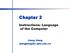 Chapter 2. Instructions: Language of the Computer. Jiang Jiang