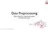 Data Preprocessing. Next Generation Sequencing analysis DTU Bioinformatics Next Generation Sequencing Analysis