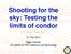 Shooting for the sky: Testing the limits of condor. HTCondor Week May 2015 Edgar Fajardo On behalf of OSG Software and Technology