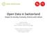 Open Data in Switzerland Impact on Society, Economy, Science and Culture