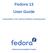 Fedora 13 User Guide. Using Fedora 13 for common desktop computing tasks. Fedora Documentation Project