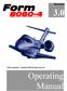 Form 3.0. Operating. Manual Version. CAVU Companies Copyright 1999 All rights reserved