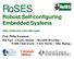 RoSES. Robust Self-configuring Embedded Systems ENGINEERING. Prof. Philip Koopman
