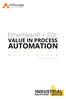 VALUE IN PROCESS AUTOMATION