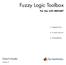 Fuzzy Logic Toolbox. User s Guide. For Use with MATLAB. Computation. Visualization. Programming. Version 2