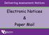 Delivering Assessment Notices. Electronic Notices & Paper Mail